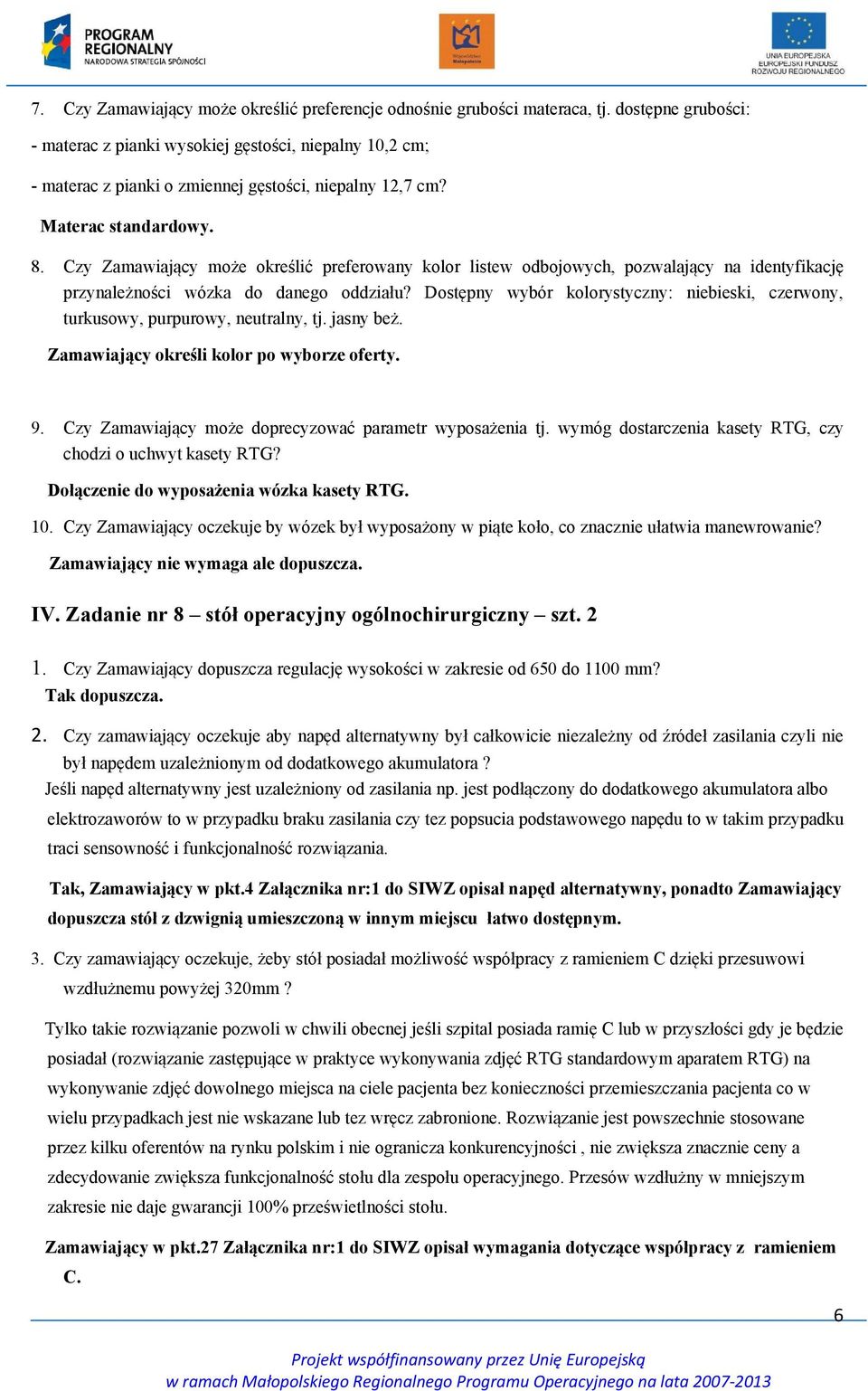 Czy Zamawiający może określić preferowany kolor listew odbojowych, pozwalający na identyfikację przynależności wózka do danego oddziału?