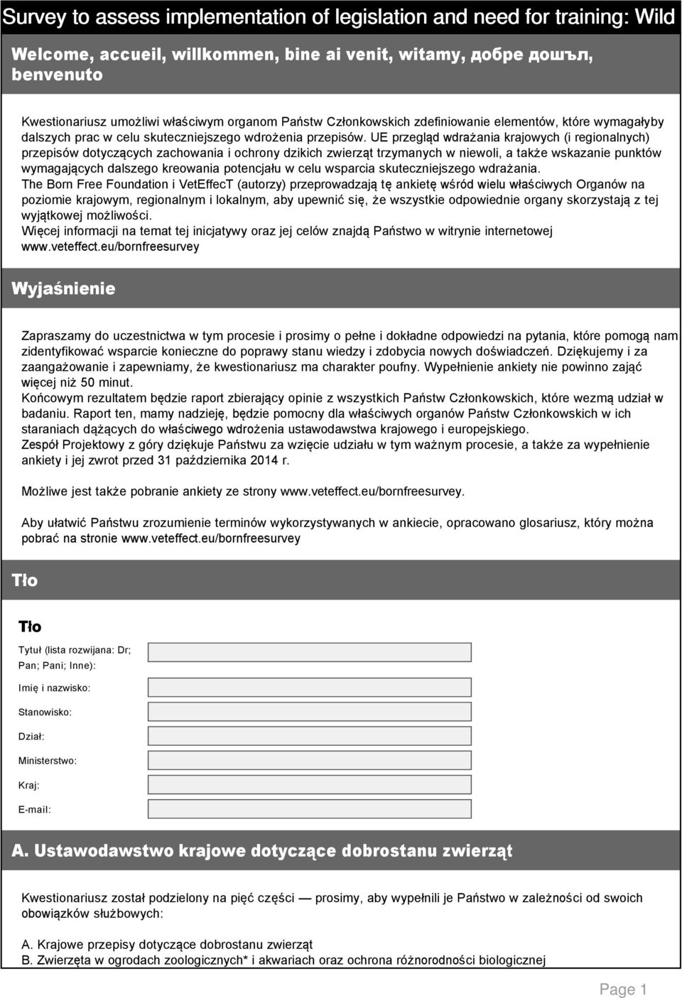 UE przegląd wdrażania krajowych (i regionalnych) przepisów dotyczących zachowania i ochrony dzikich zwierząt trzymanych w niewoli, a także wskazanie punktów wymagających dalszego kreowania potencjału