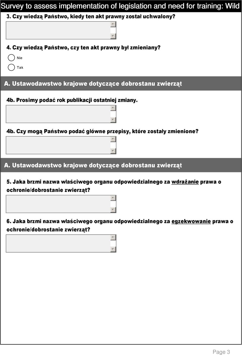 A. Ustawodawstwo krajowe dotyczące dobrostanu zwierząt.