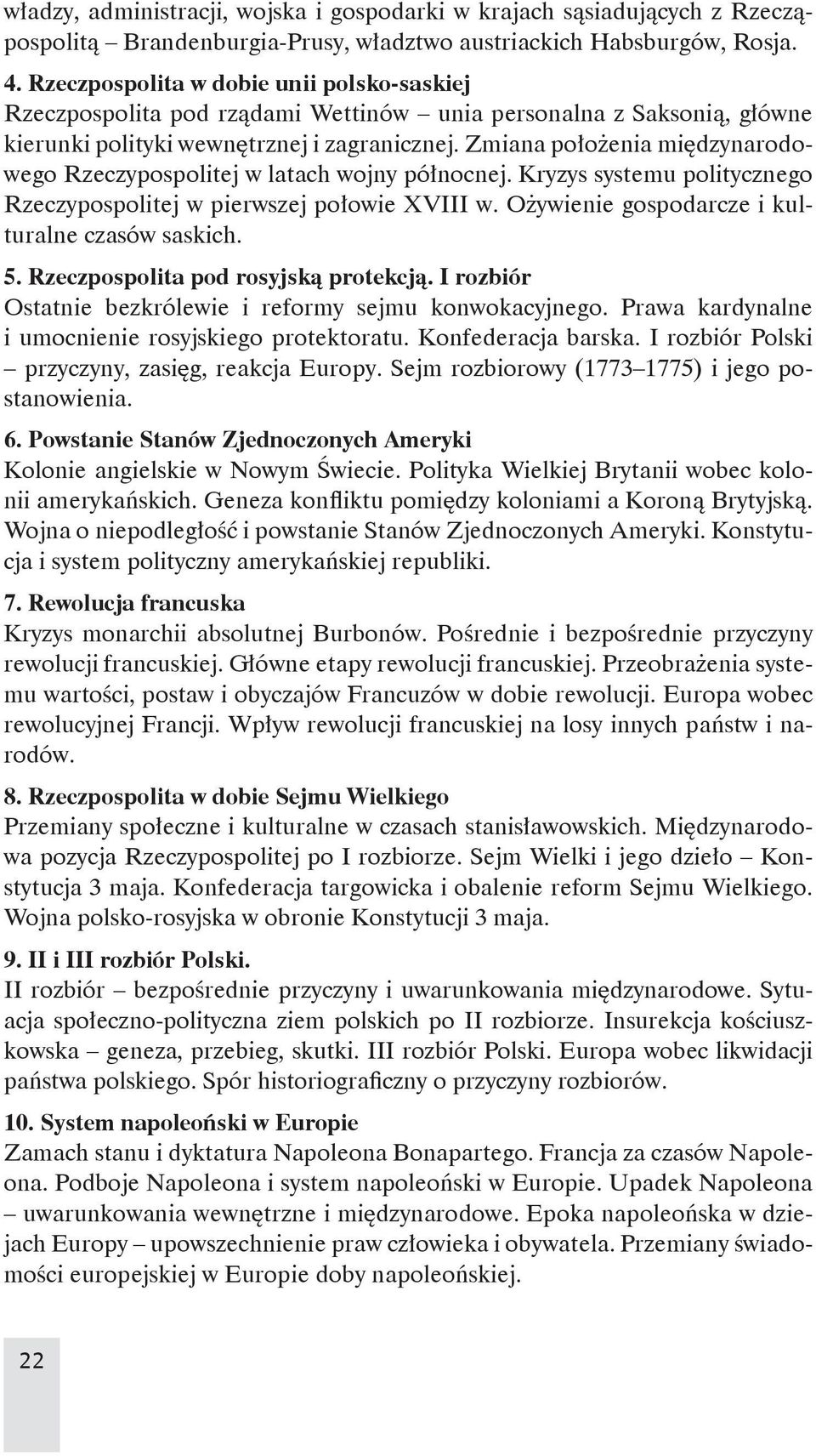 Zmiana położenia międzynarodowego Rzeczypospolitej w latach wojny północnej. Kryzys systemu politycznego Rzeczypospolitej w pierwszej połowie XVIII w.