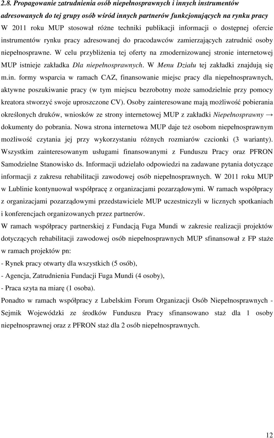 W celu przybliżenia tej oferty na zmodernizowanej stronie int