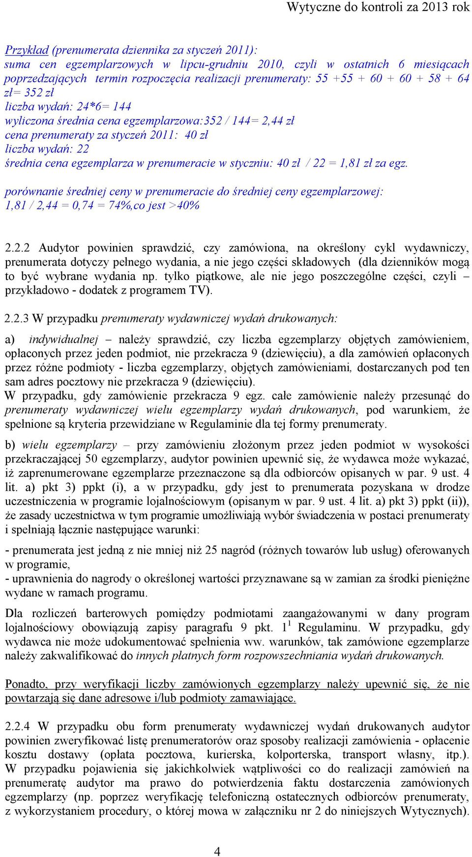 średnia cena egzemplarza w prenumeracie w styczniu: 40 zł / 22