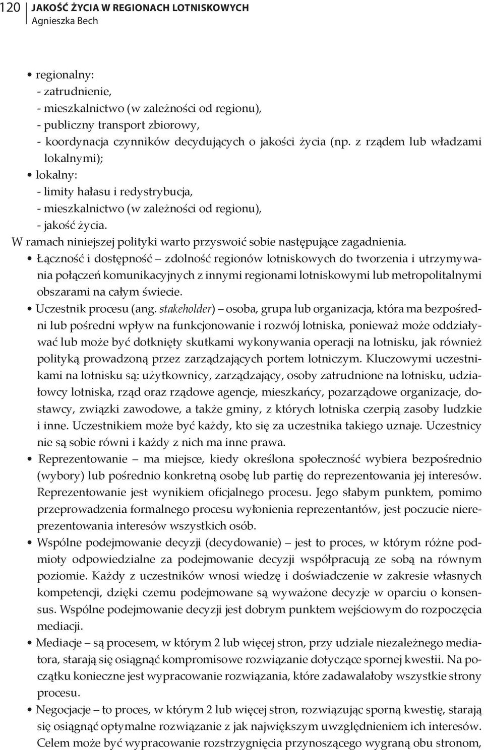 W ramach niniejszej polityki warto przyswoić sobie następujące zagadnienia.