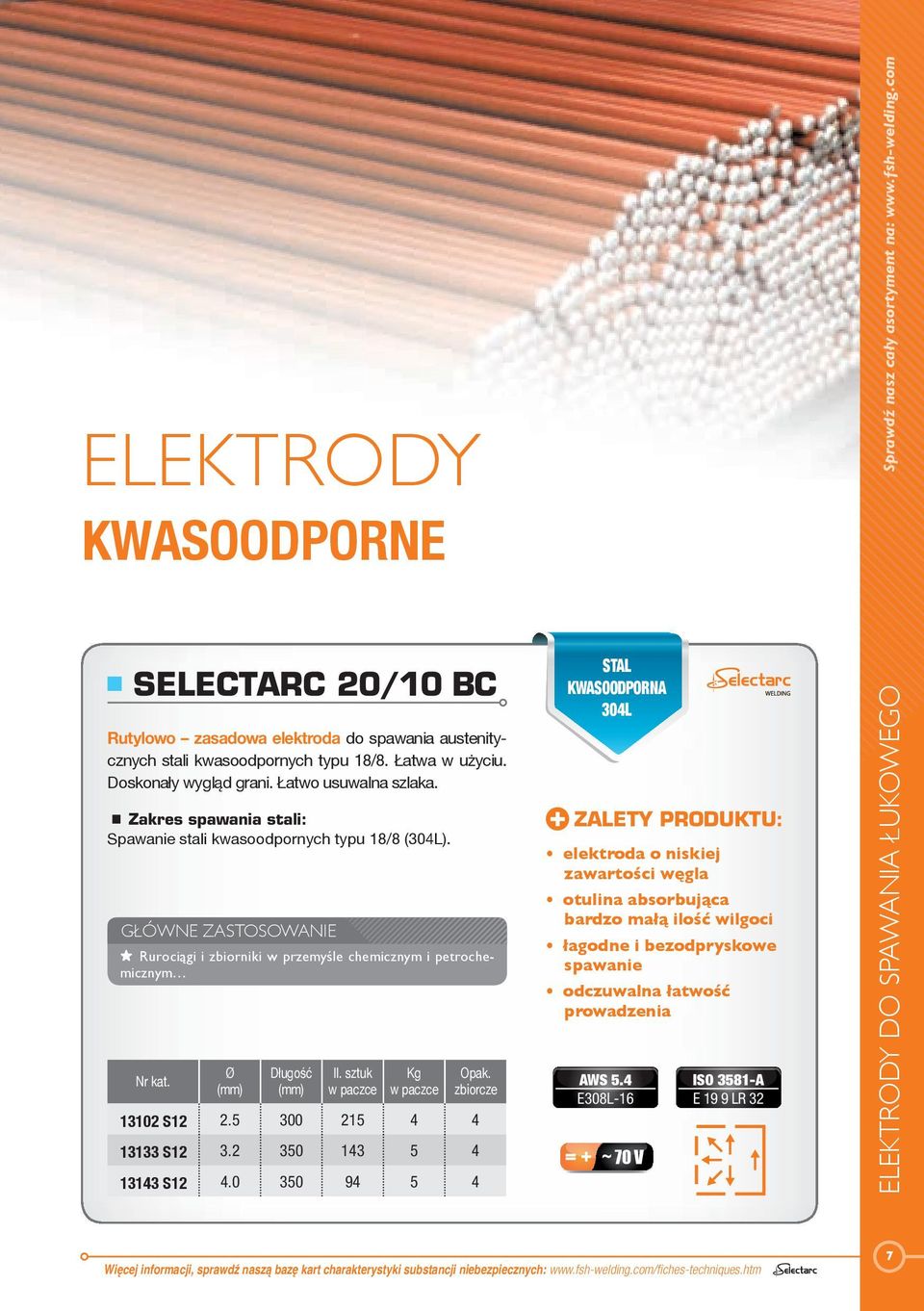 Łatwo usuwalna szlaka. Spawanie stali kwasoodpornych typu 18/8 (304L). Rurociągi i zbiorniki w przemyśle chemicznym i petrochemicznym 13102 S12 2.