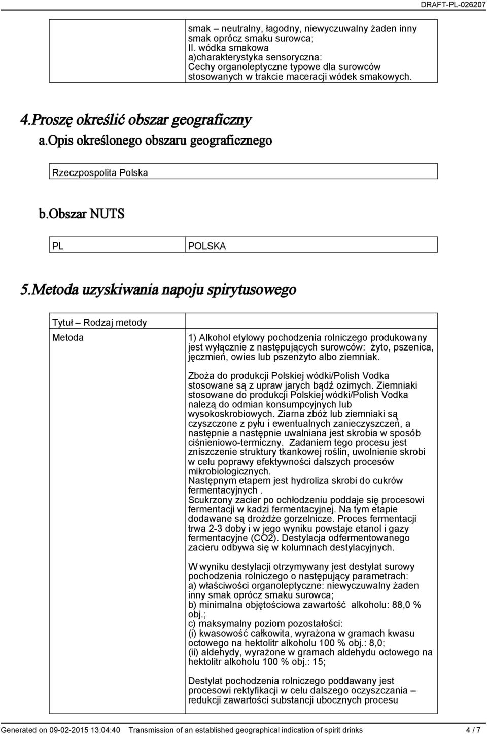 opis określonego obszaru geograficznego Rzeczpospolita b.obszar NUTS PL POLSKA 5.