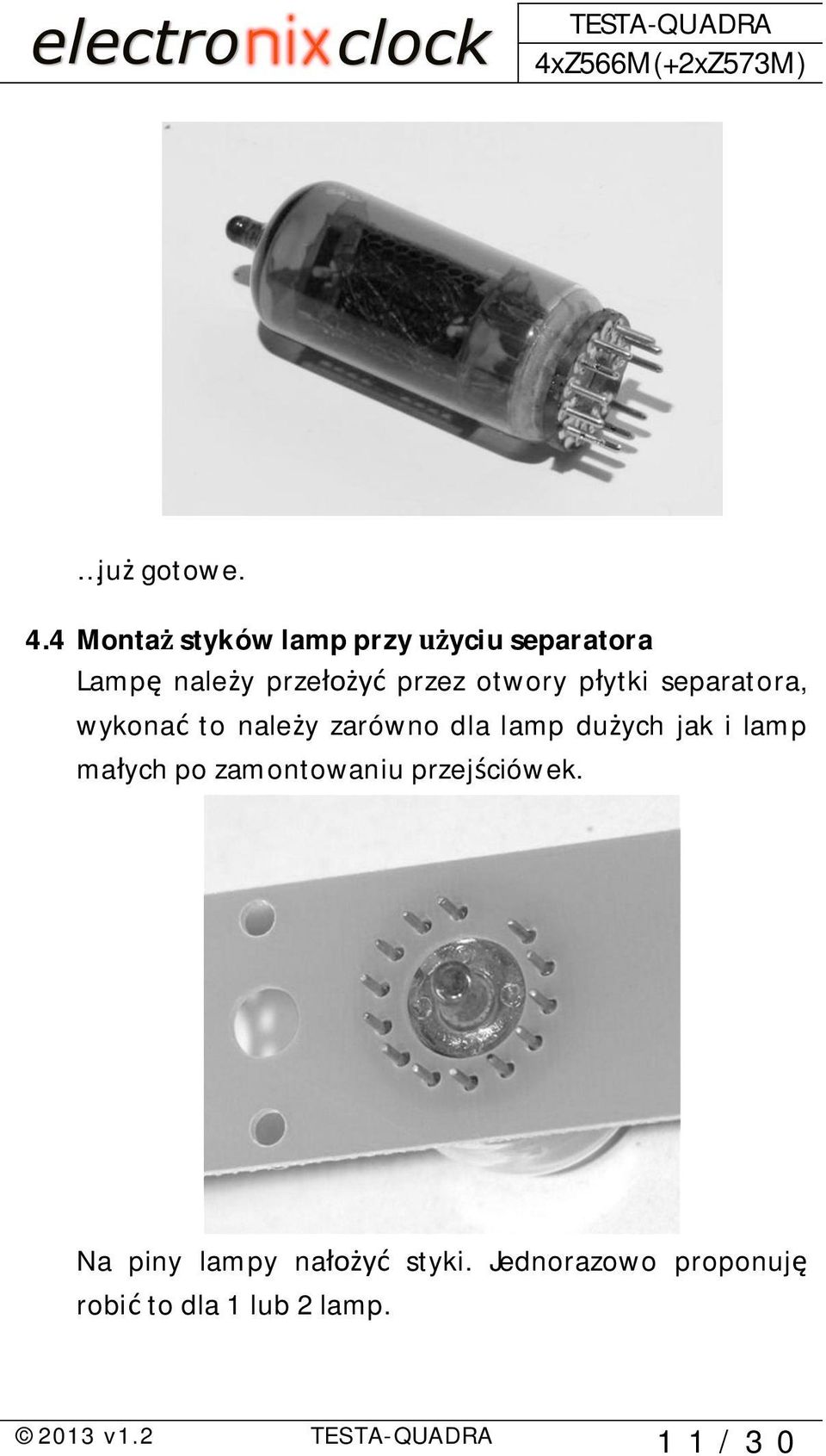 ytki separatora, wykona to nale y zarówno dla lamp du ych jak i lamp ma