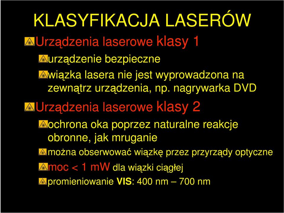 nagrywarka DVD Urz dzenia laserowe klasy 2 ochrona oka poprzez naturalne reakcje