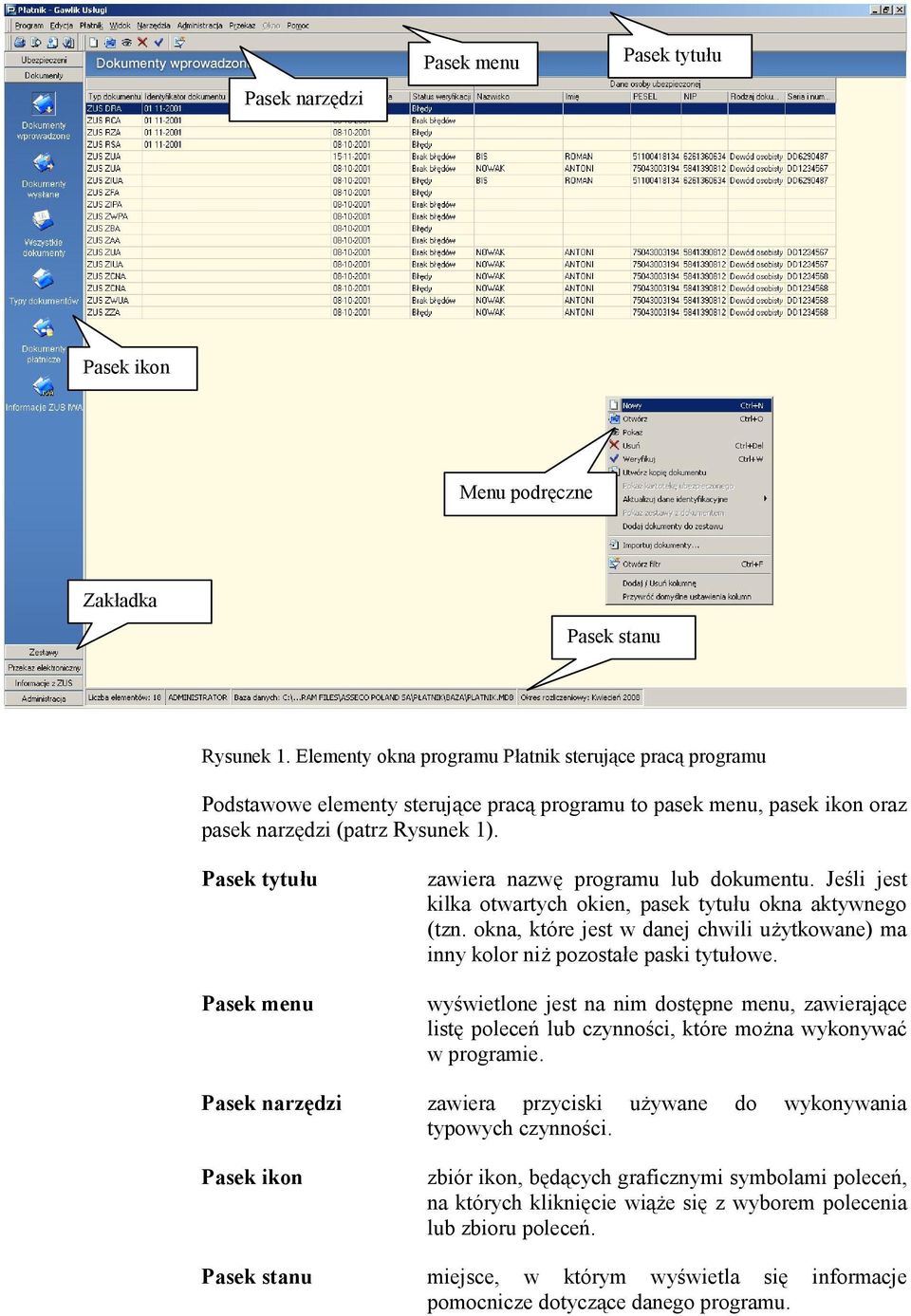 Pasek tytuu Pasek menu zawiera nazw programu lub dokumentu. Je6li jest kilka otwartych okien, pasek tytuu okna aktywnego (tzn.