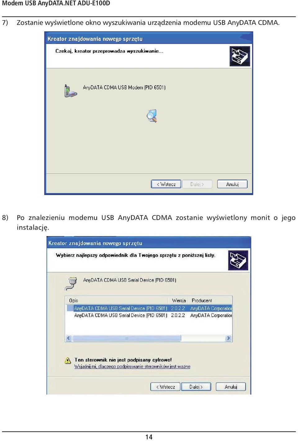 wyszukiwania urządzenia modemu USB AnyDATA CDMA.