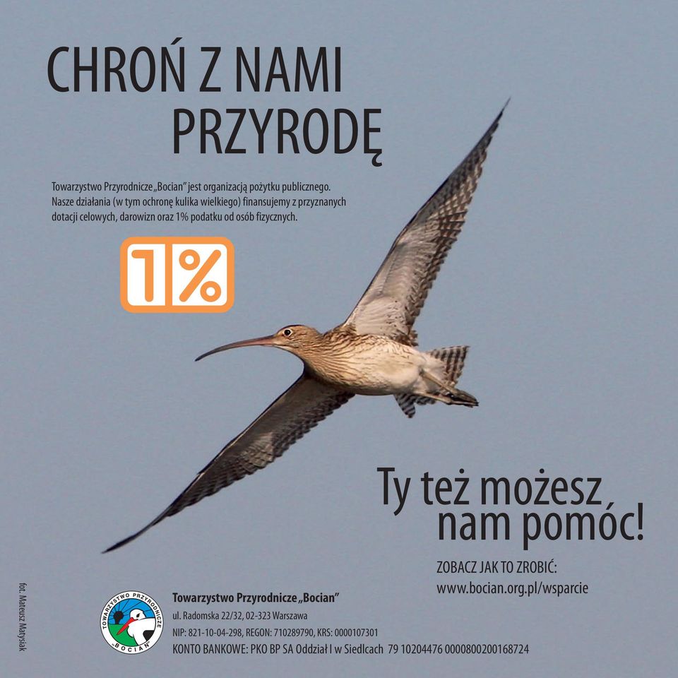 fizycznych. Ty też możesz nam pomóc! fot. Mateusz Matysiak Towarzystwo Przyrodnicze Bocian ul.