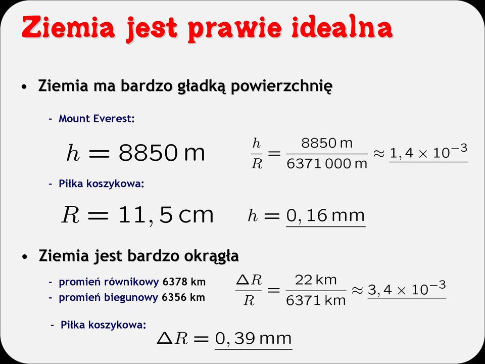 Ziemia jest bardzo okrągła - promień równikowy