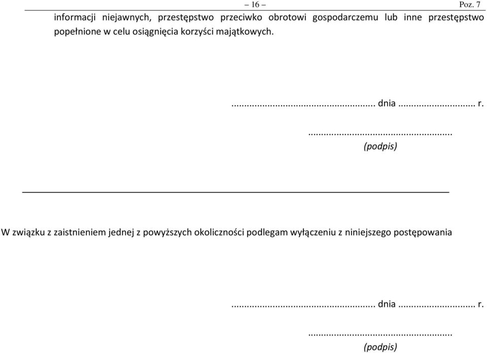 inne przestępstwo popełnione w celu osiągnięcia korzyści majątkowych.... dnia.