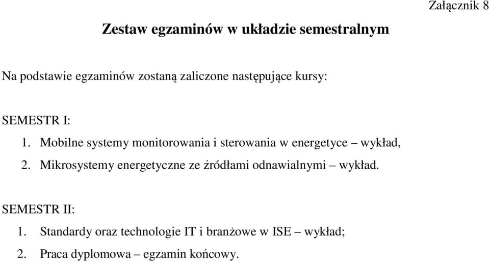 Mobilne systemy monitorowania i sterowania w energetyce wykład, 2.