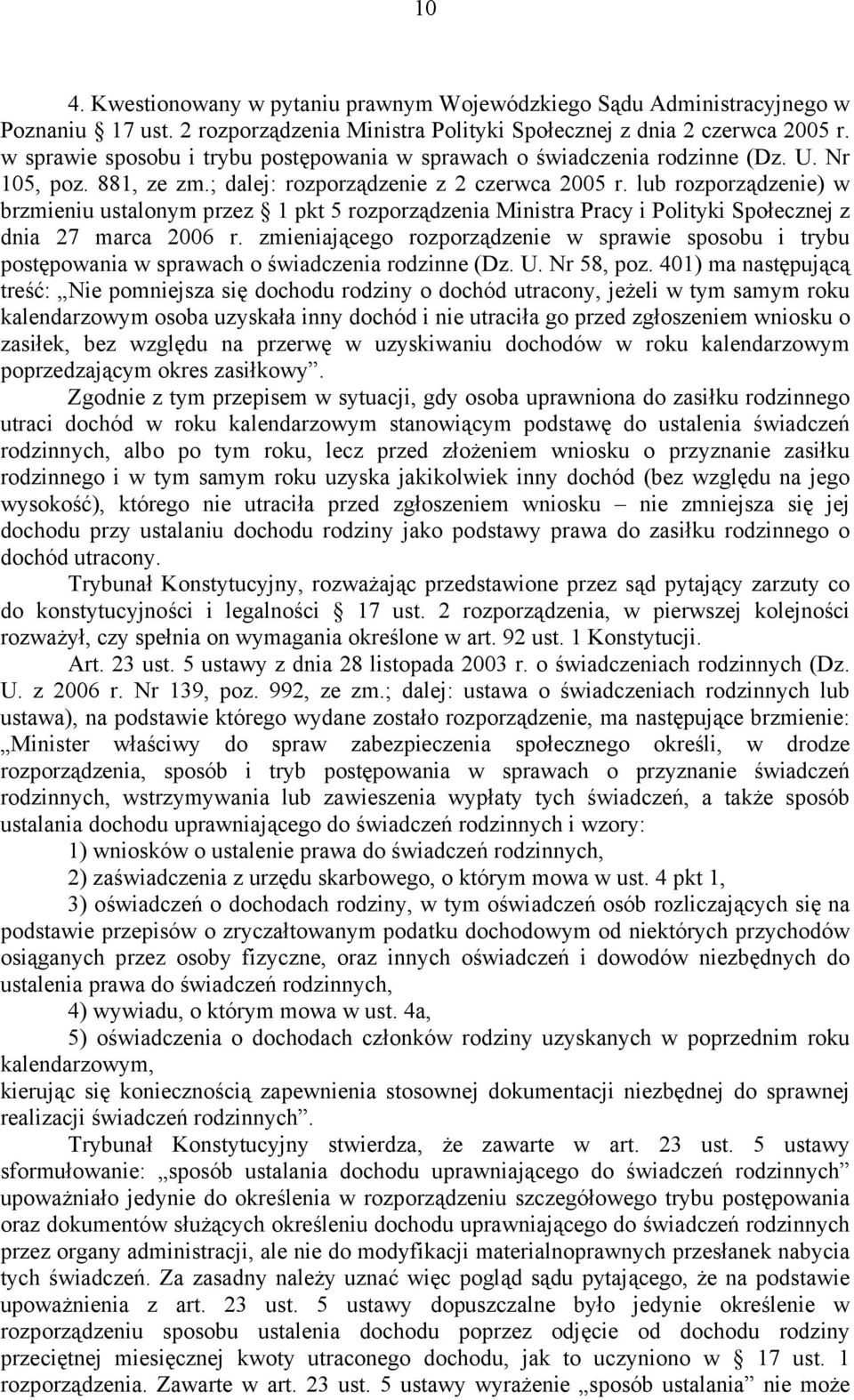 lub rozporządzenie) w brzmieniu ustalonym przez 1 pkt 5 rozporządzenia Ministra Pracy i Polityki Społecznej z dnia 27 marca 2006 r.