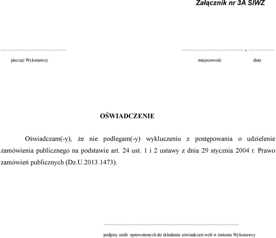 wykluczeniu z postępowania o udzielenie zamówienia publicznego na podstawie art. 24 ust.