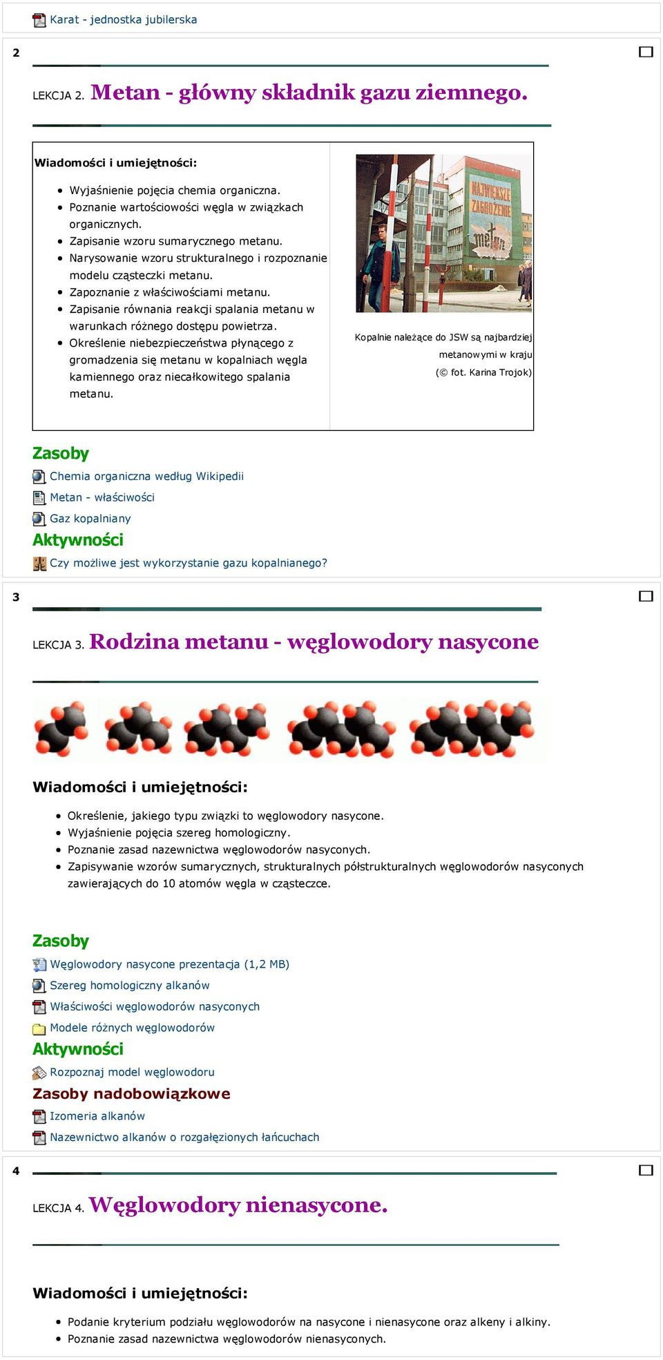 Zapisanie równania reakcji spalania metanu w warunkach różnego dostępu powietrza.