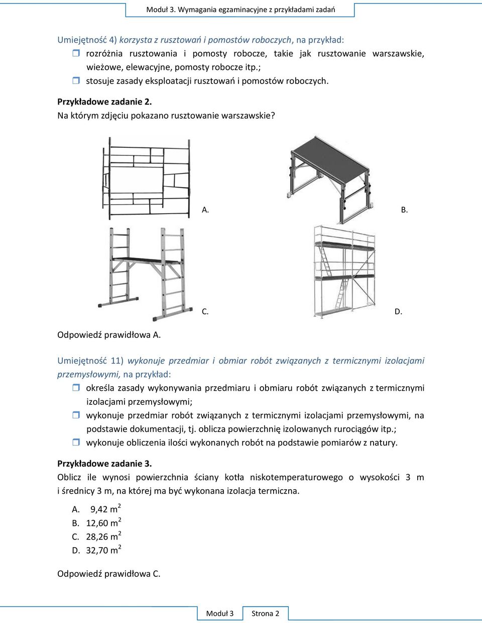 U termicznymi P O i A. 9,42 m 2 B. 12,60 m 2 C.