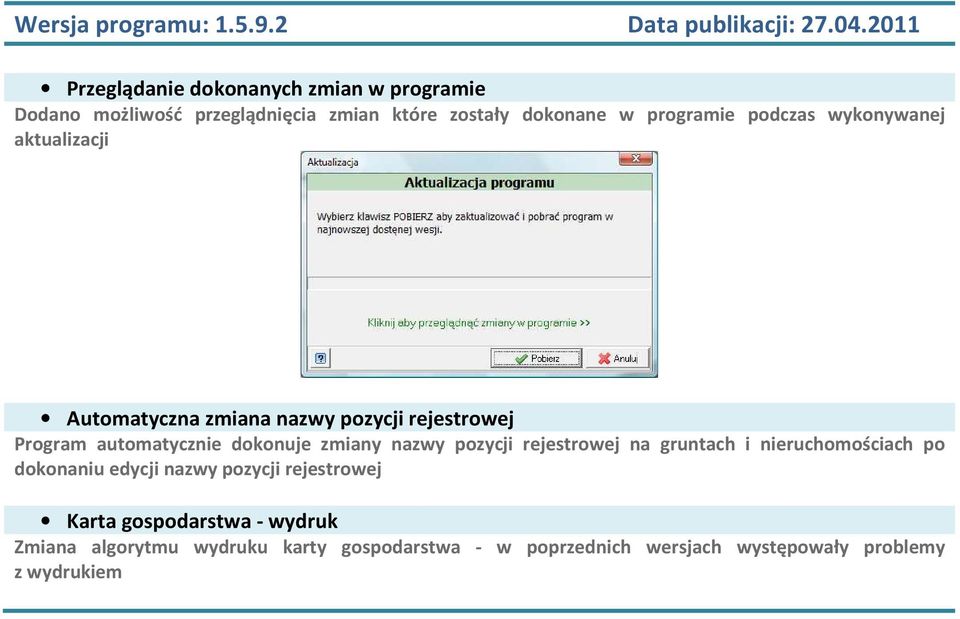 wykonywanej aktualizacji Automatyczna zmiana nazwy pozycji rejestrowej Program automatycznie dokonuje zmiany nazwy pozycji