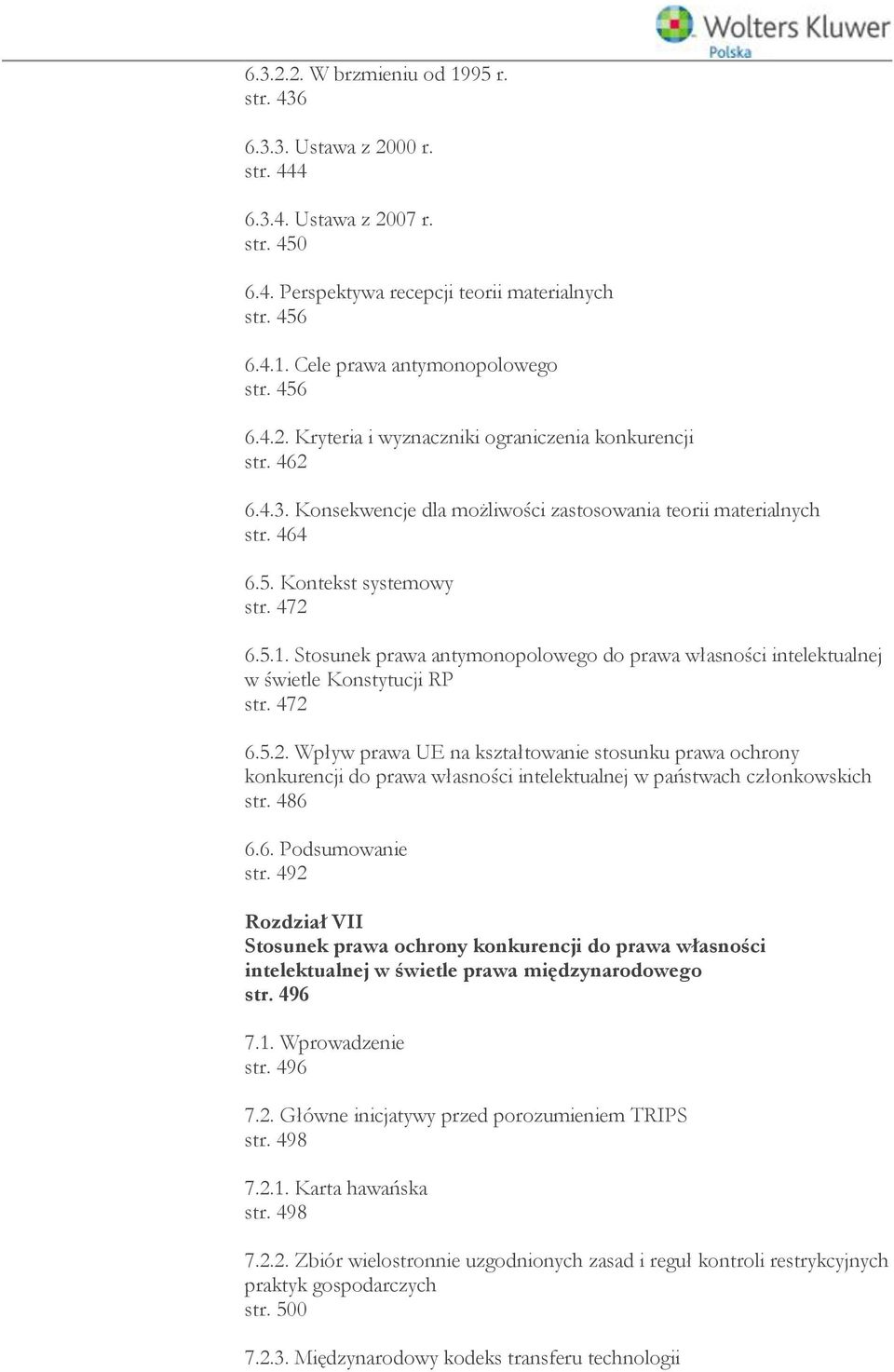 Stosunek prawa antymonopolowego do prawa własności w świetle Konstytucji RP str. 472 