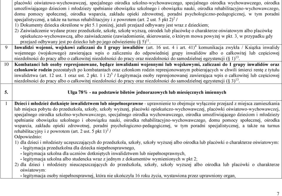 turnus rehabilitacyjny i z powrotem (art. 2 ust. 5 pkt 2) 2 / ) Dokumenty dziecka określone w pkt 5.