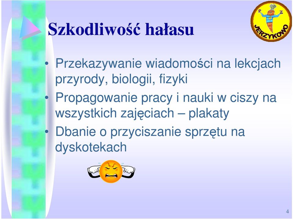 pracy i nauki w ciszy na wszystkich zajęciach