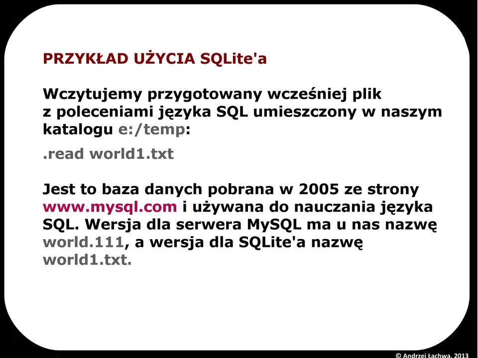 txt Jest to baza danych pobrana w 2005 ze strony www.mysql.