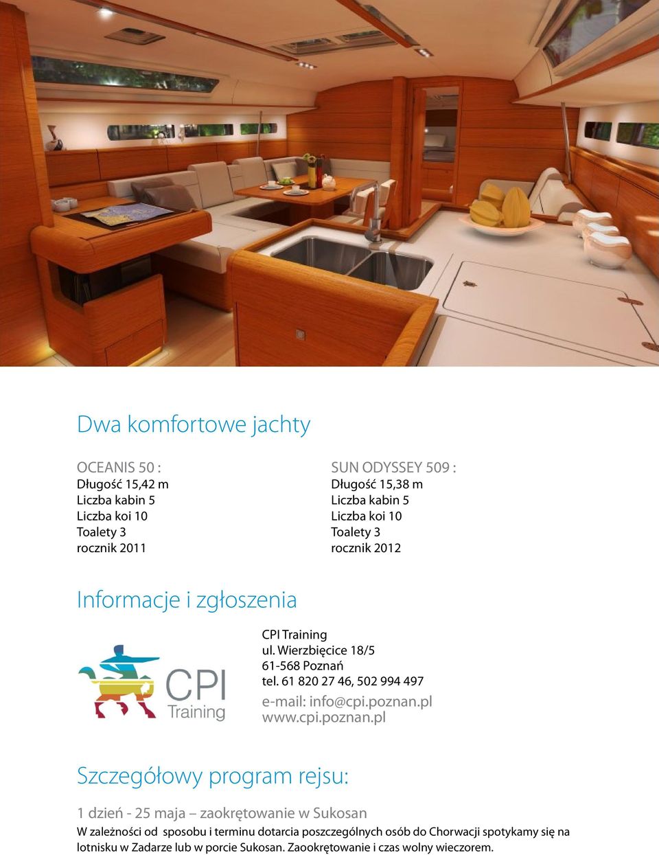 61 820 27 46, 502 994 497 e-mail: info@cpi.poznan.