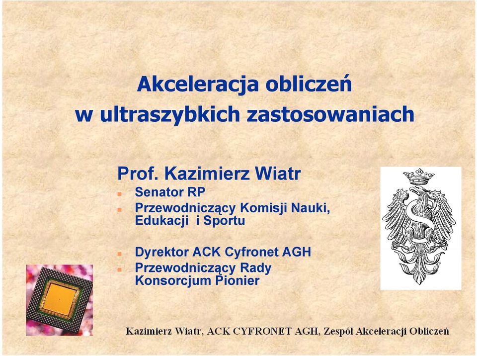 Kazimierz Wiatr Senator RP Przewodniczący Komisji