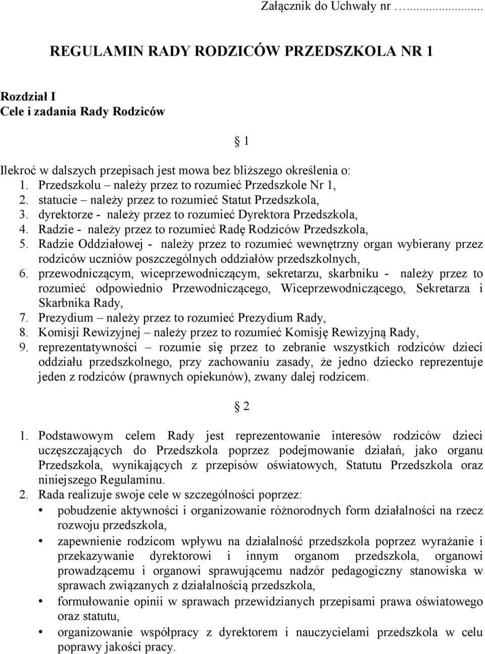 Radzie - należy przez to rozumieć Radę Rodziców Przedszkola, 5.