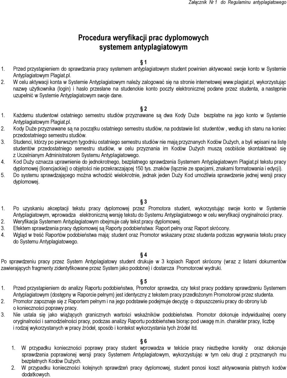 W celu aktywacji konta w Systemie Antyplagiato