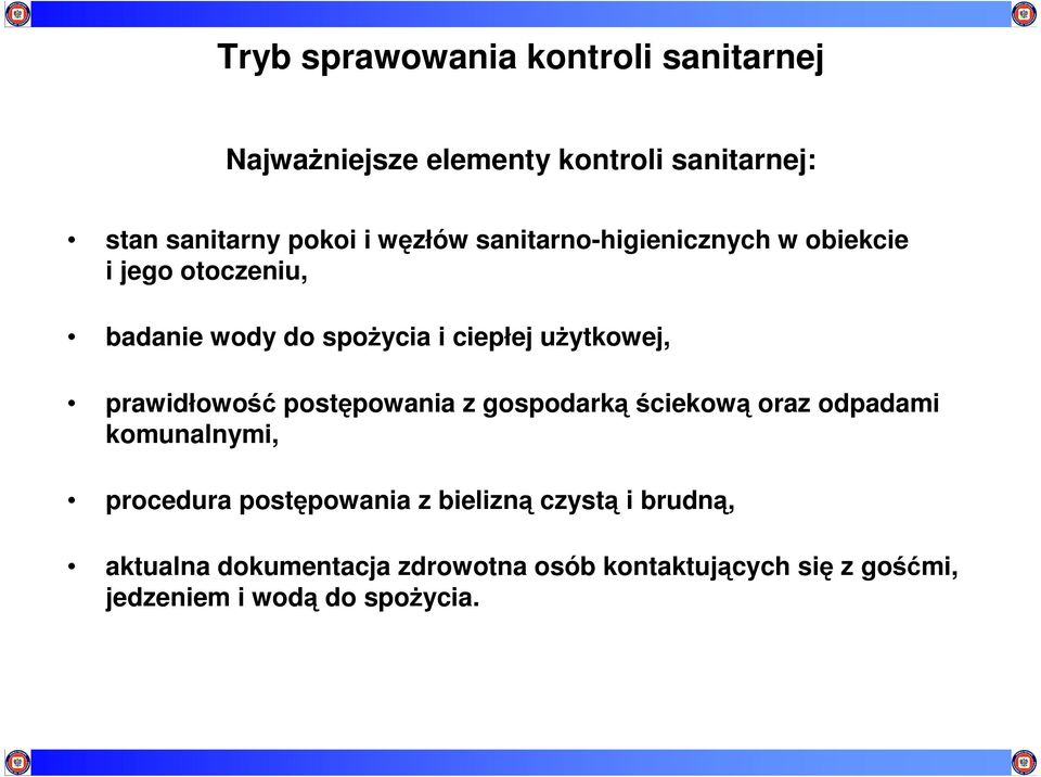 prawidłowość postępowania z gospodarkąściekową oraz odpadami komunalnymi, procedura postępowania z bielizną