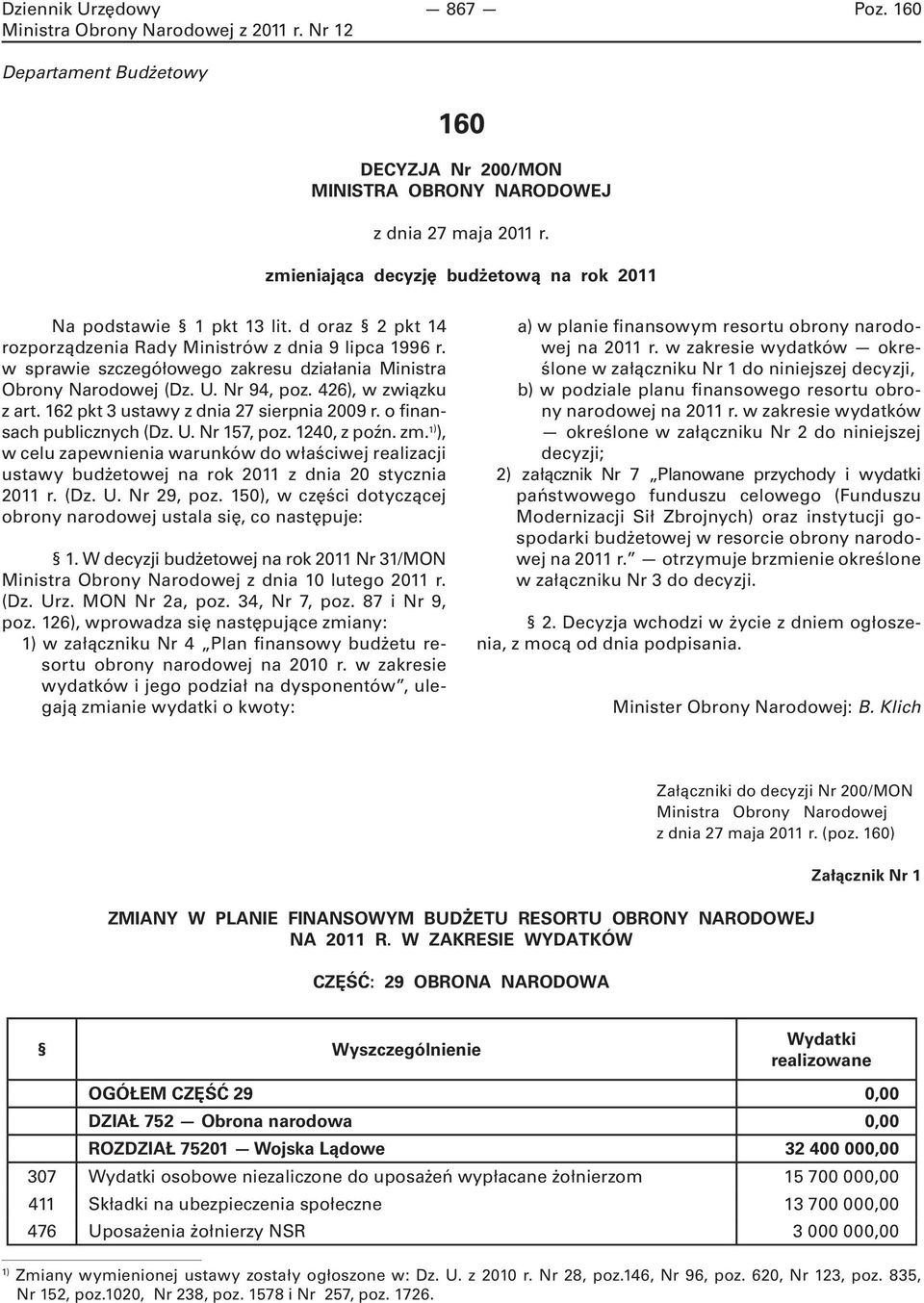 162 pkt 3 ustawy z dnia 27 sierpnia 2009 r. o finansach publicznych (Dz. U. Nr 157, poz. 1240, z poźn. zm.