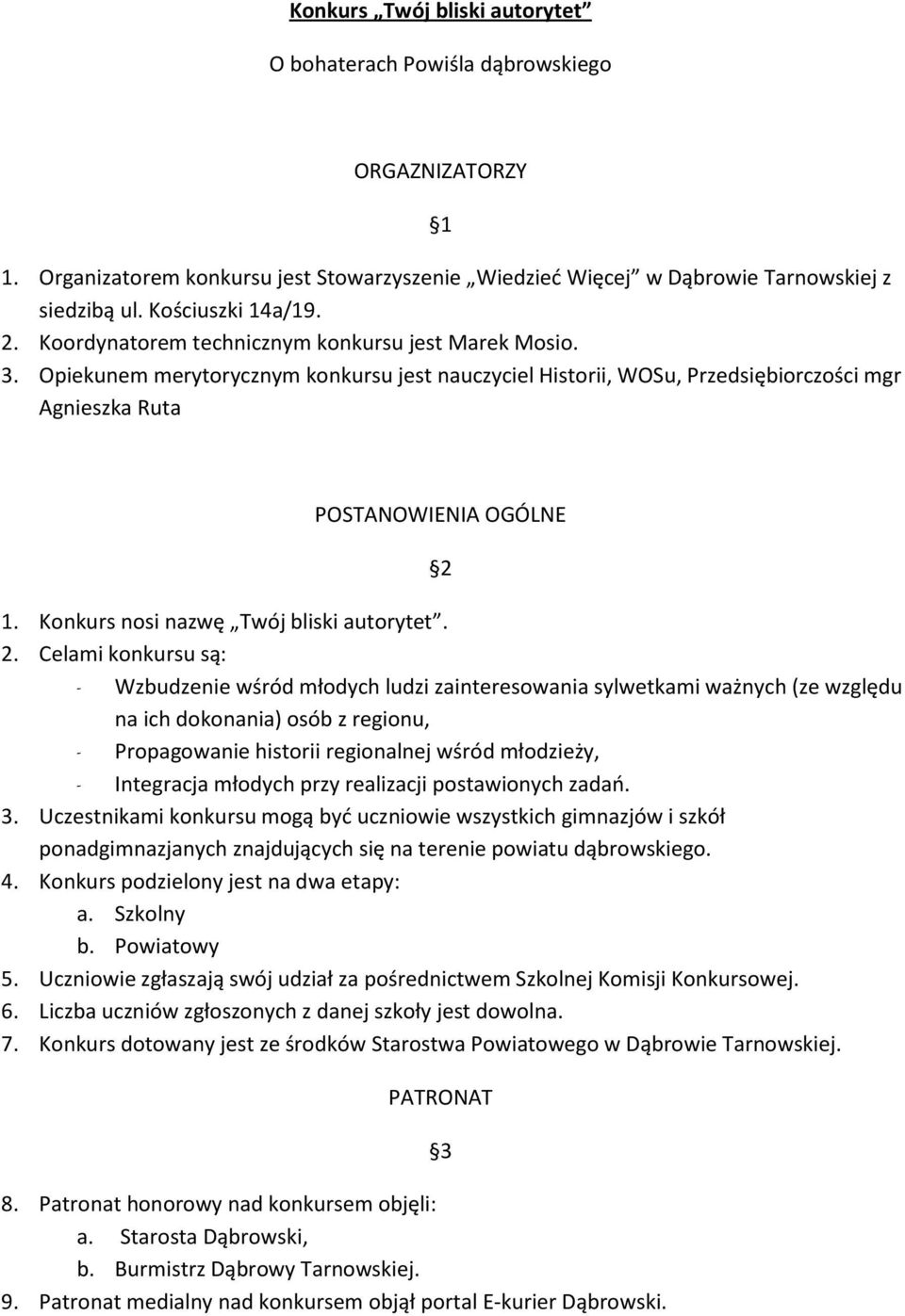 Konkurs nosi nazwę Twój bliski autorytet. 2.