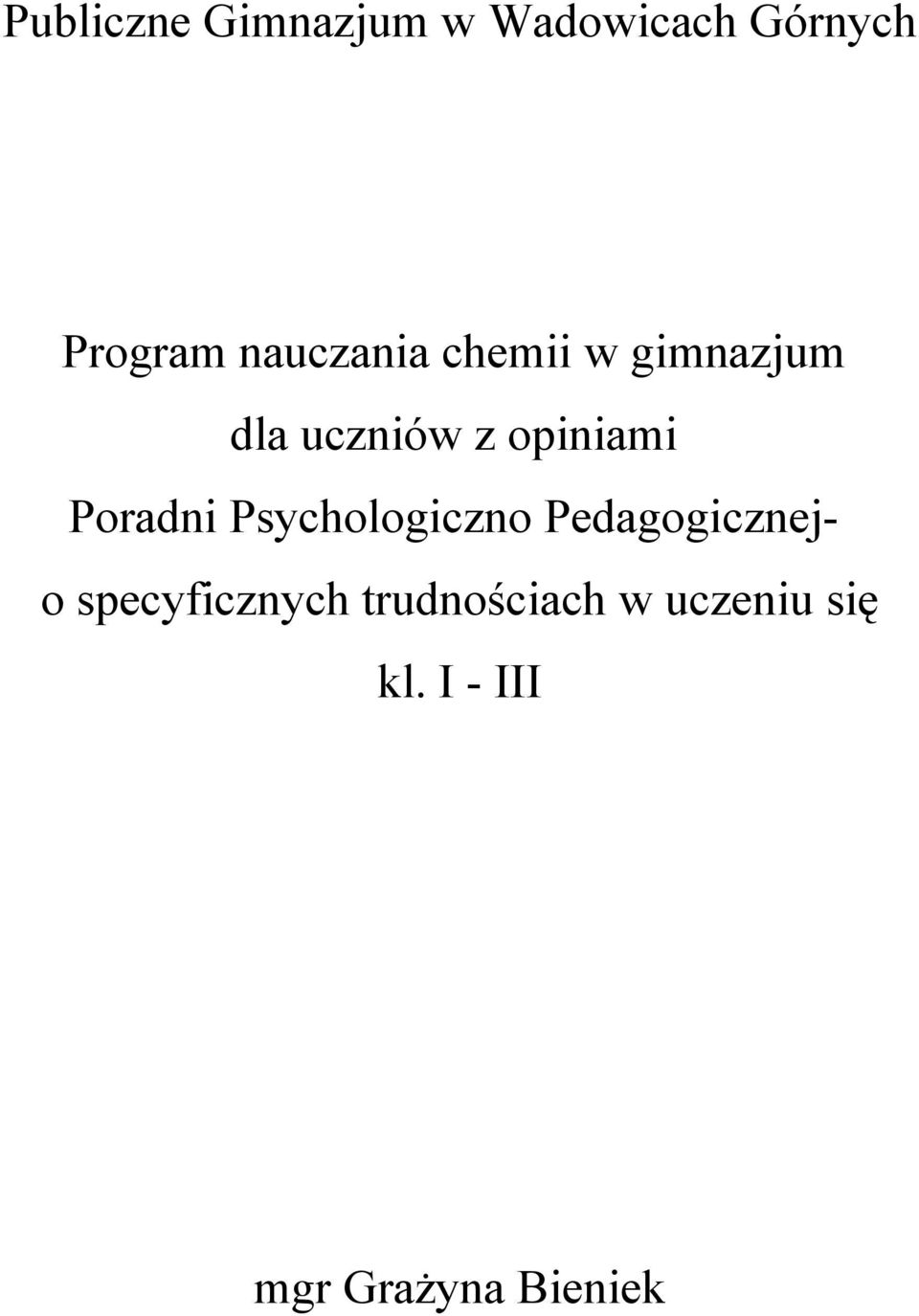 Poradni Psychologiczno Pedagogicznejo specyficznych