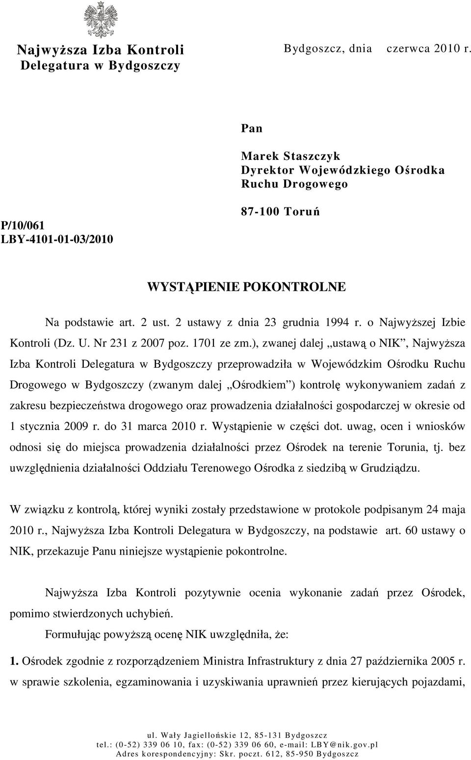 o NajwyŜszej Izbie Kontroli (Dz. U. Nr 231 z 2007 poz. 1701 ze zm.