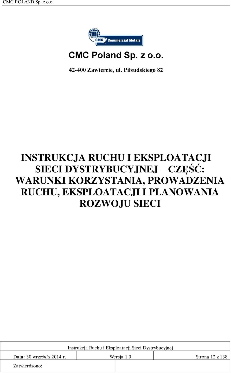 DYSTRYBUCYJNEJ CZĘŚĆ: WARUNKI KORZYSTANIA, PROWADZENIA RUCHU,