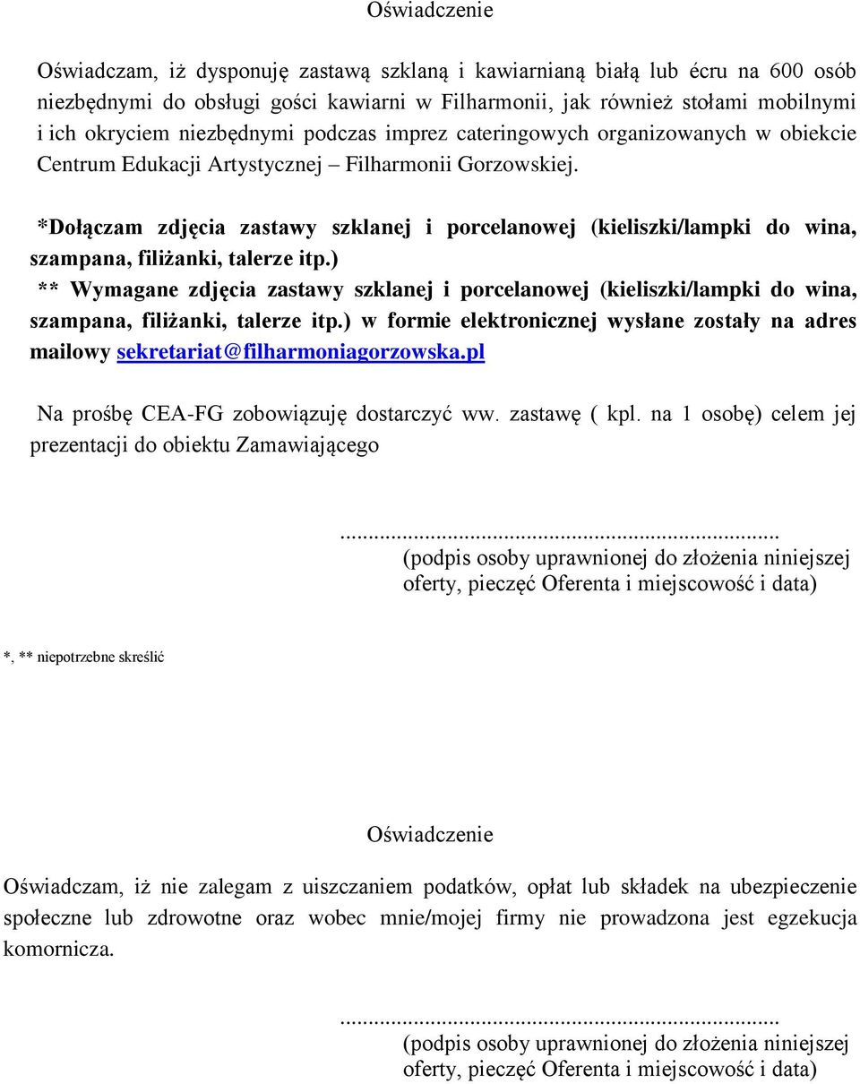 *Dołączam zdjęcia zastawy szklanej i porcelanowej (kieliszki/lampki do wina, szampana, filiżanki, talerze itp.