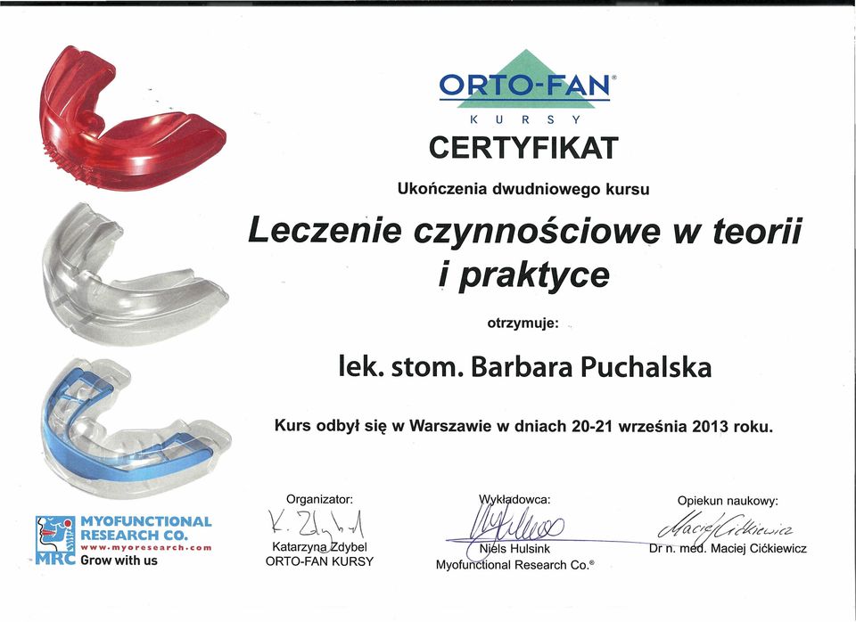 Barbara Puchaiska Kurs odbył się w Warszawie w dniach 20-21 września 2013 roku..!ł!!~!