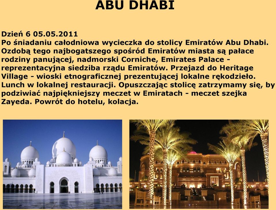 reprezentacyjna siedziba rządu Emiratów.