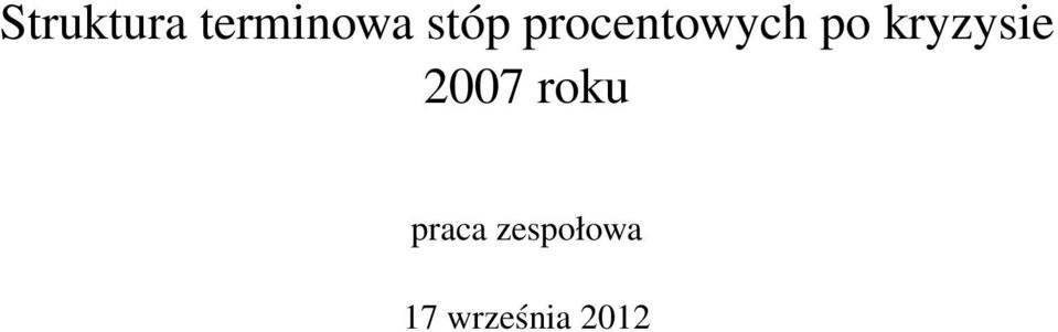 kryzysie 2007 roku