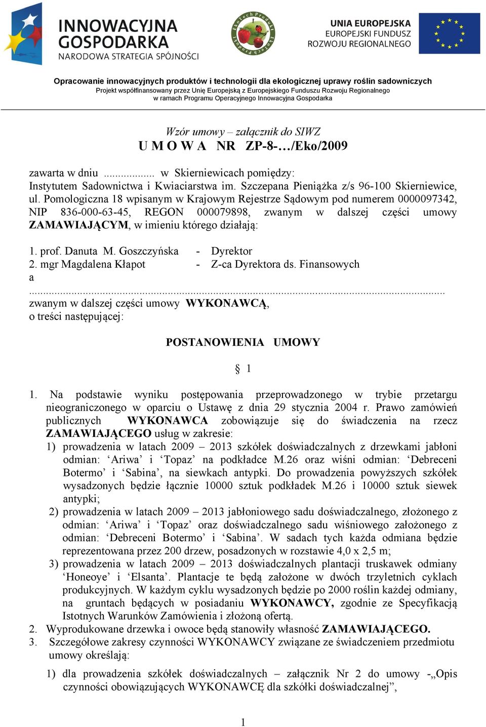 Szczepana Pieniążka z/s 96-100 Skierniewice, ul.