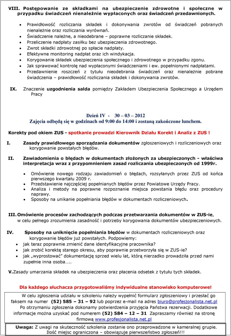 Przeliczenie nadpłaty zasiłku bez ubezpieczenia zdrowotnego. Zwrot składki zdrowotnej po spłacie nadpłaty. Efektywne monitoring nadpłat oraz ich windykacja.