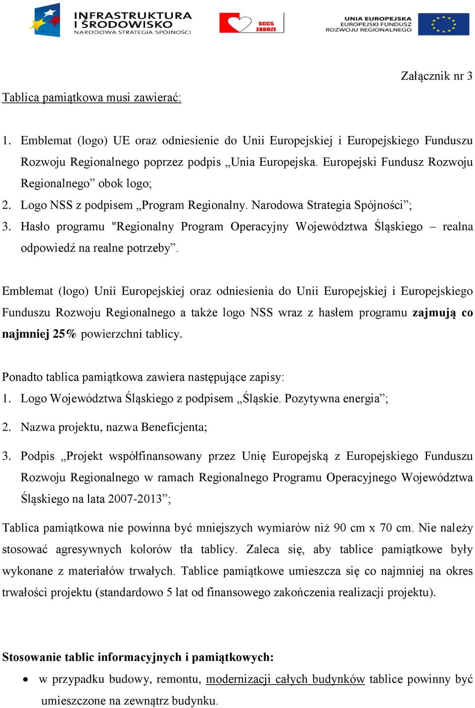 Hasło programu "Regionalny Program Operacyjny Województwa Śląskiego realna odpowiedź na realne potrzeby.