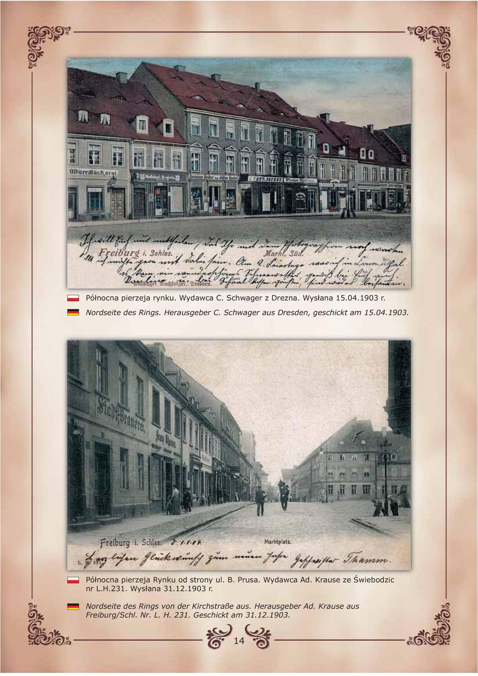 B. Prusa. Wydawca Ad. Krause ze Świebodzic nr L.H.231. Wysłana 31.12.1903 r.