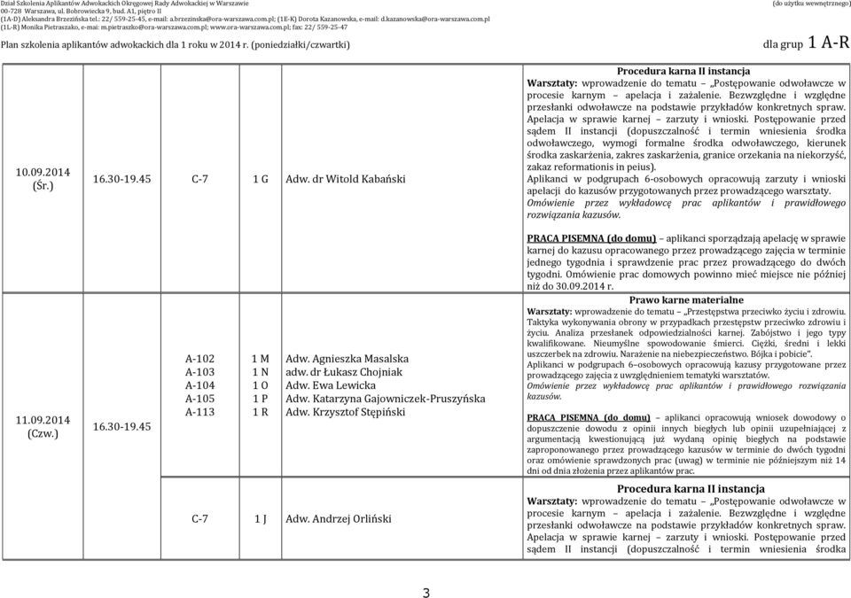 Postępowanie przed sądem II instancji (dopuszczalność i termin wniesienia środka odwoławczego, wymogi formalne środka odwoławczego, kierunek środka zaskarżenia, zakres zaskarżenia, granice orzekania