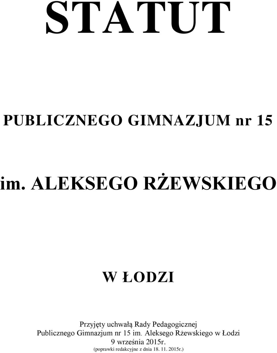 Pedagogicznej Publicznego Gimnazjum nr 15 im.