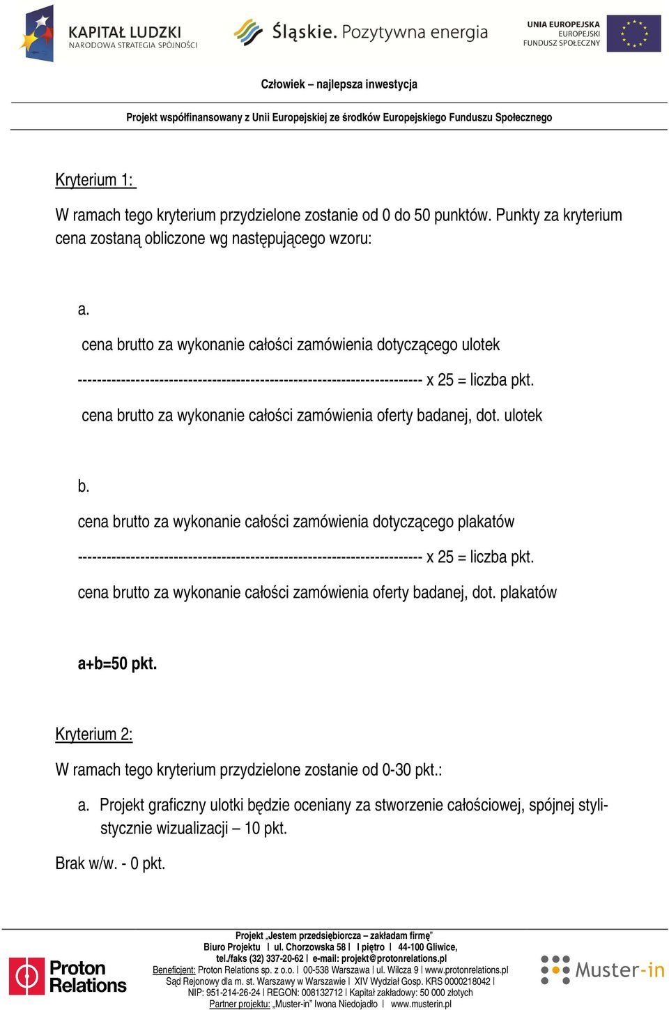 cena brutto za wykonanie całości zamówienia oferty badanej, dot. ulotek b.