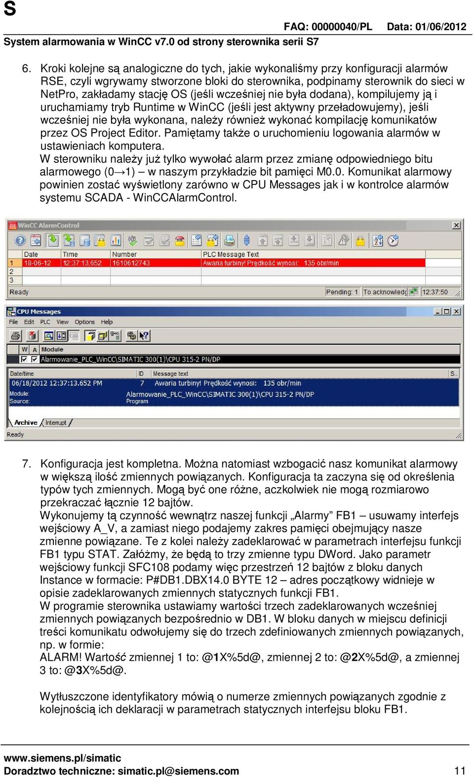 OS Project Editor. Pami tamy tak e o uruchomieniu logowania alarmów w ustawieniach komputera.