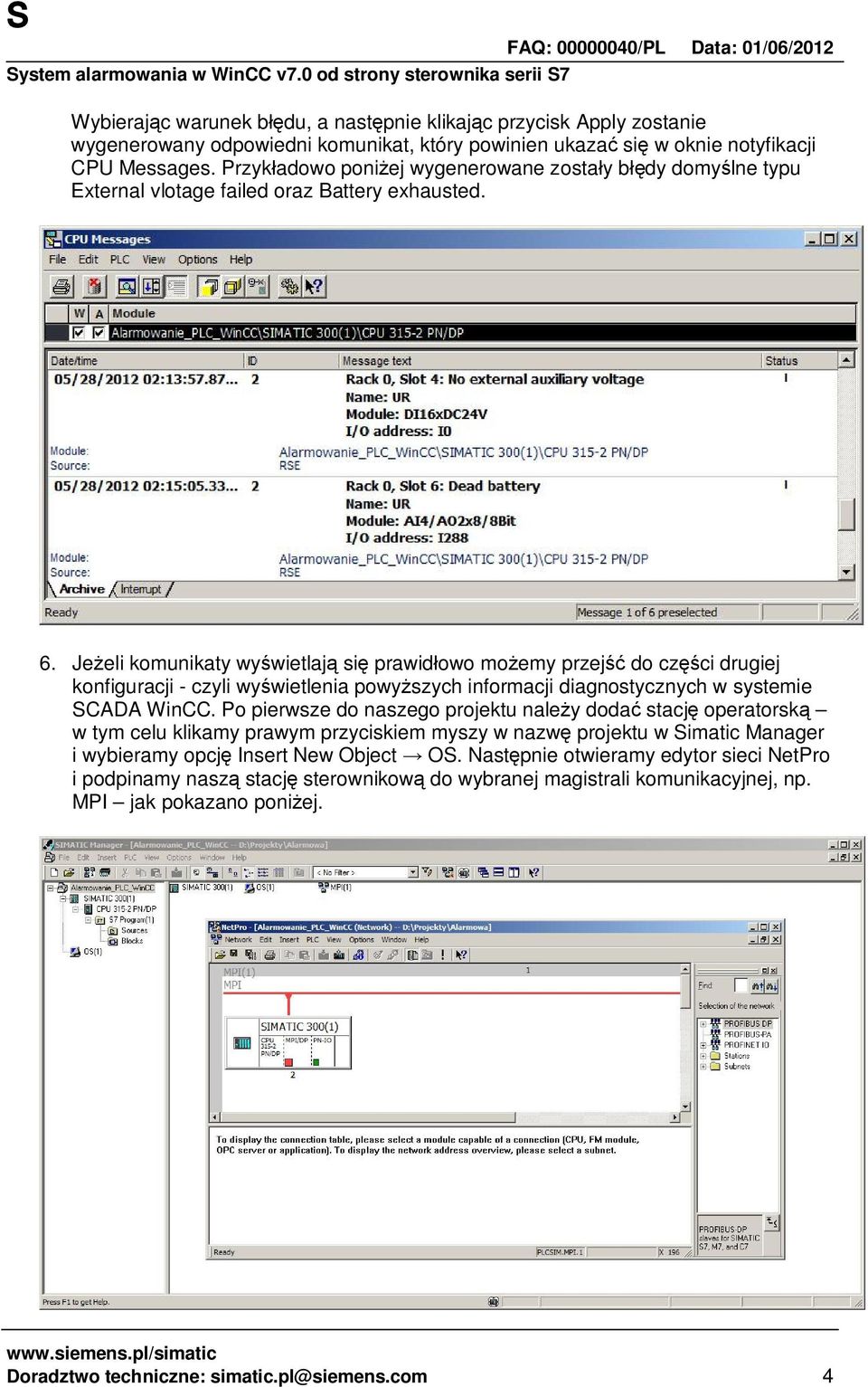Je eli komunikaty wy wietlaj si prawid owo mo emy przej do cz ci drugiej konfiguracji - czyli wy wietlenia powy szych informacji diagnostycznych w systemie SCADA WinCC.