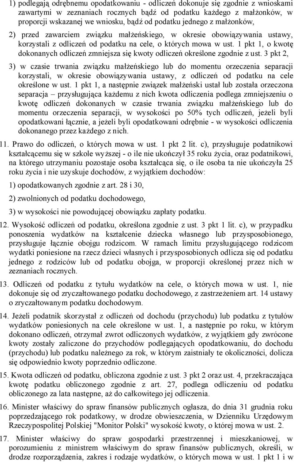 1 pkt 1, o kwotę dokonanych odliczeń zmniejsza się kwoty odliczeń określone zgodnie z ust.